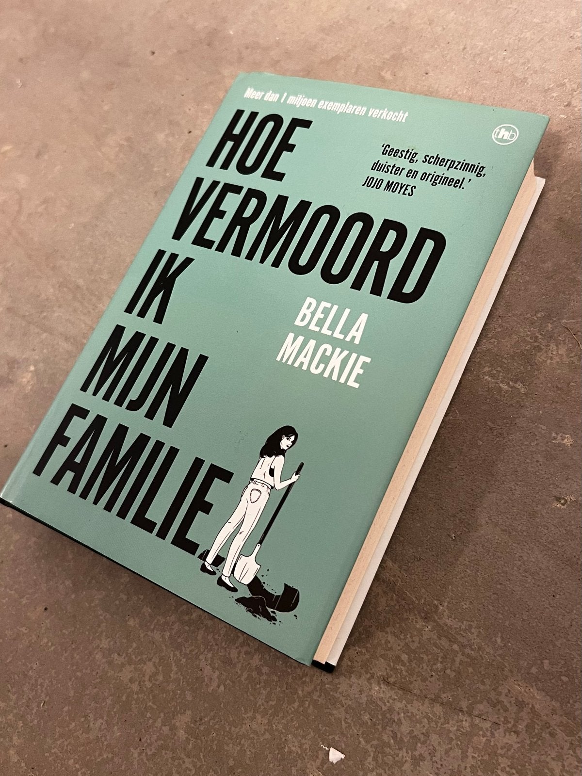 Hoe vermoord ik mijn familie - Bella Mackie, Ophalen of Verzenden, Zo goed als nieuw, Nederland