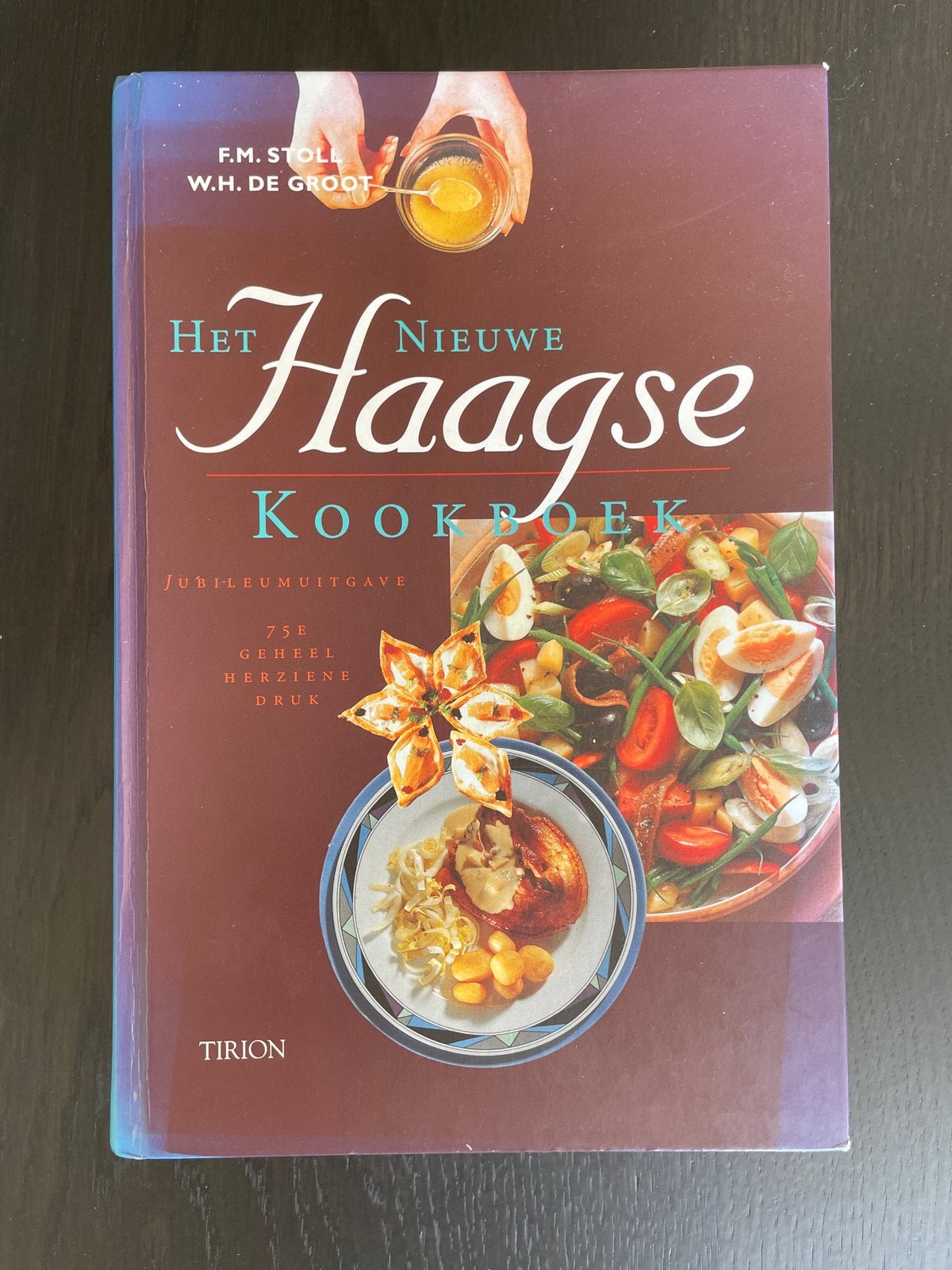 Het Nieuwe Haagse Kookboek - Jubileumuitgave, Boeken, Kookboeken, Ophalen of Verzenden, Zo goed als nieuw, Nederland en België