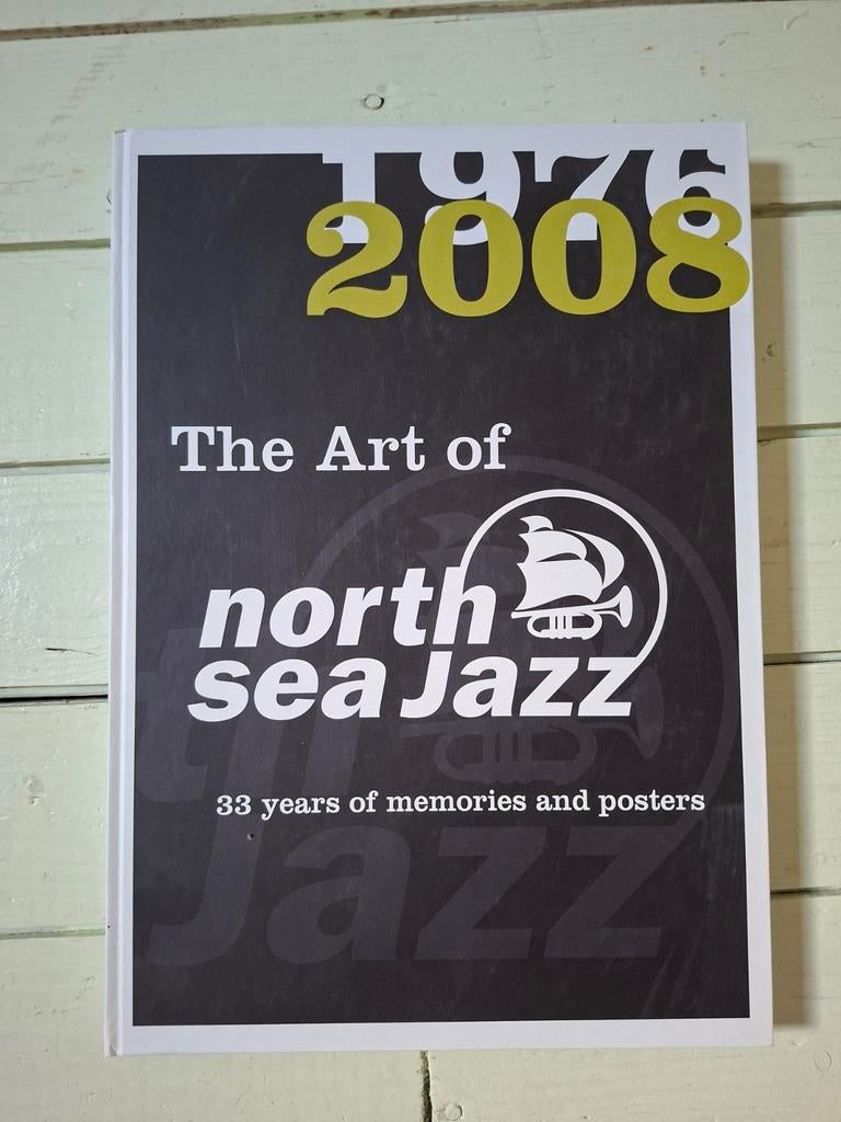 The Art of North Sea Jazz: 33 jaar herinneringen en posters, Ophalen of Verzenden, Gelezen, Genre of Stijl, Onbekend