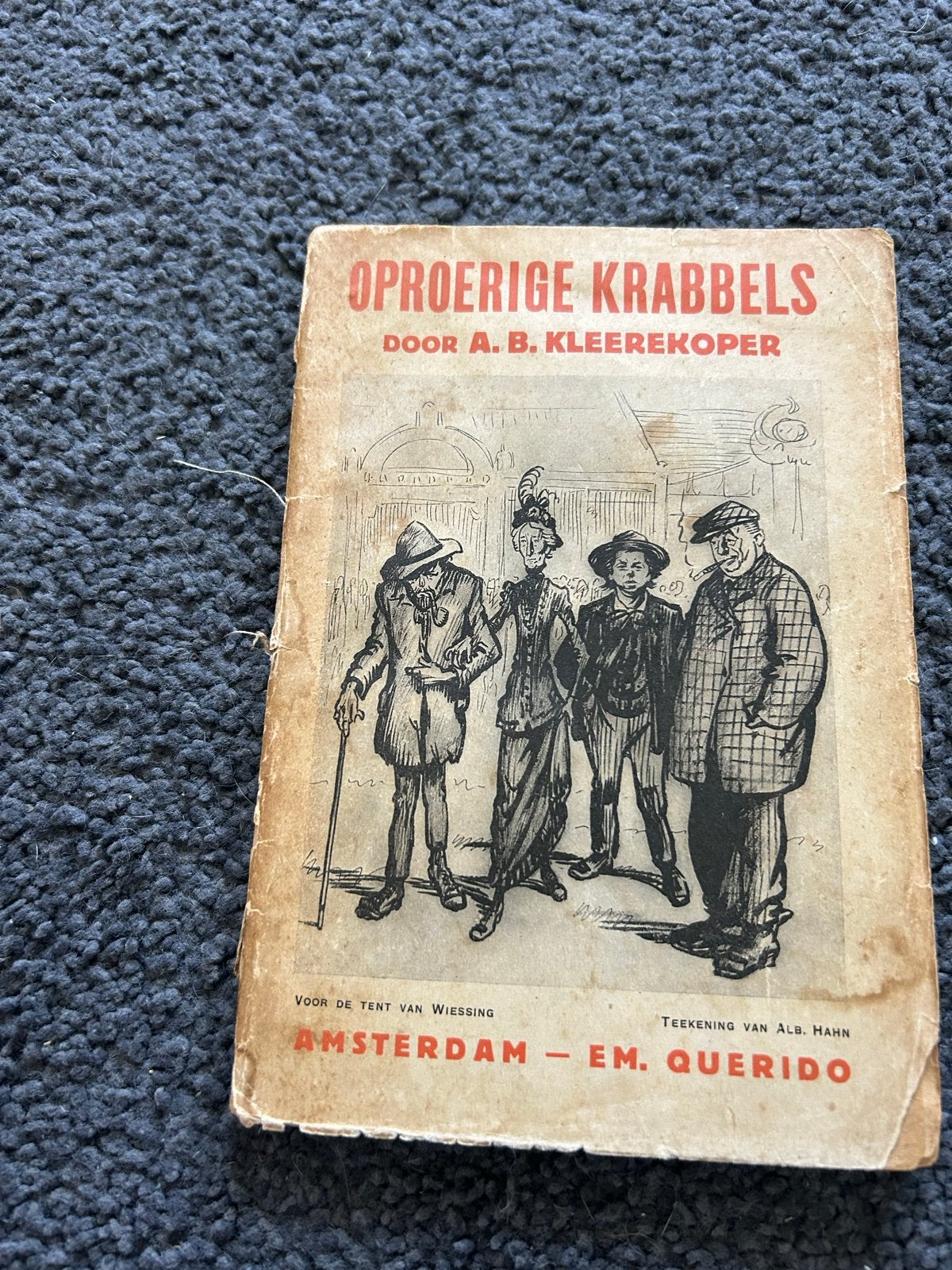 Oproerige Krabbels - A.B. Kleerekoper (1918), Ophalen, Gelezen, Nederland
