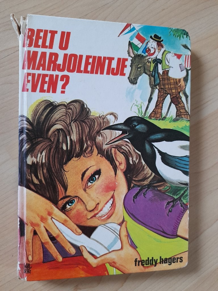 BELT U MARJOLEINTJE EVEN? Freddy Hagers, Boeken, Ophalen of Verzenden, Gelezen