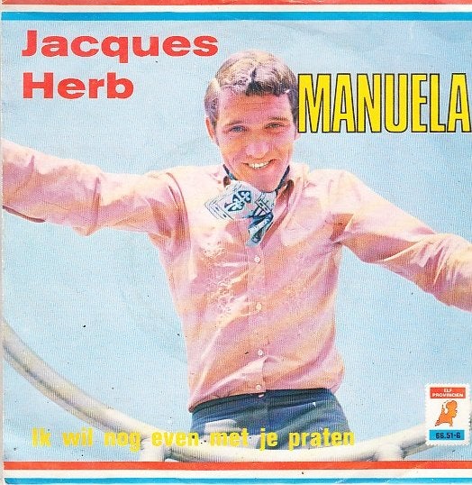 jacques herb - manuela  ( piraat / 1971), Cd's en Dvd's, Gebruikt, 7 inch, Ophalen of Verzenden, Beschermende buitenhoes