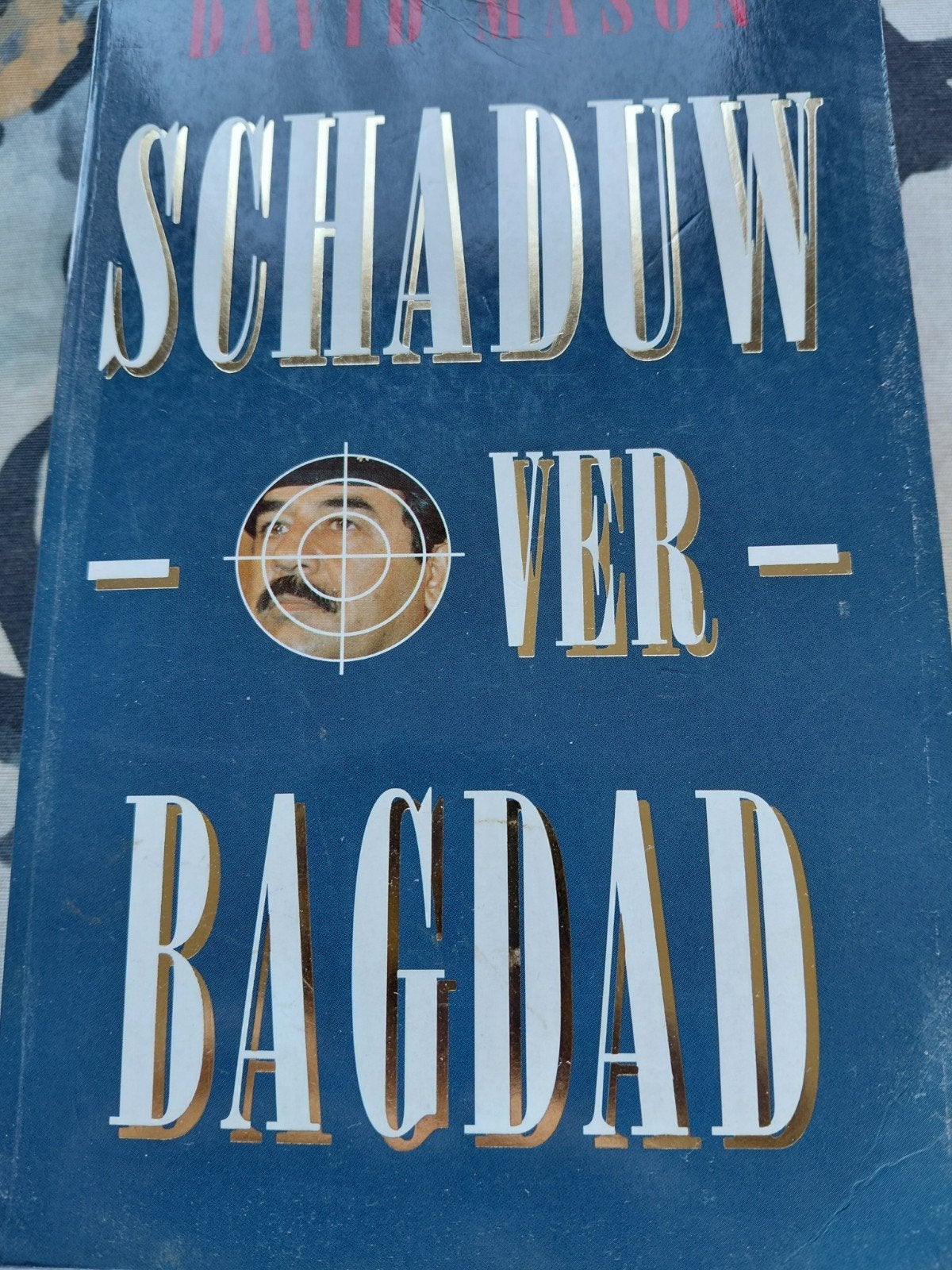 Schaduw over Bagdad - David Mason, Ophalen of Verzenden, Gelezen, David Mason