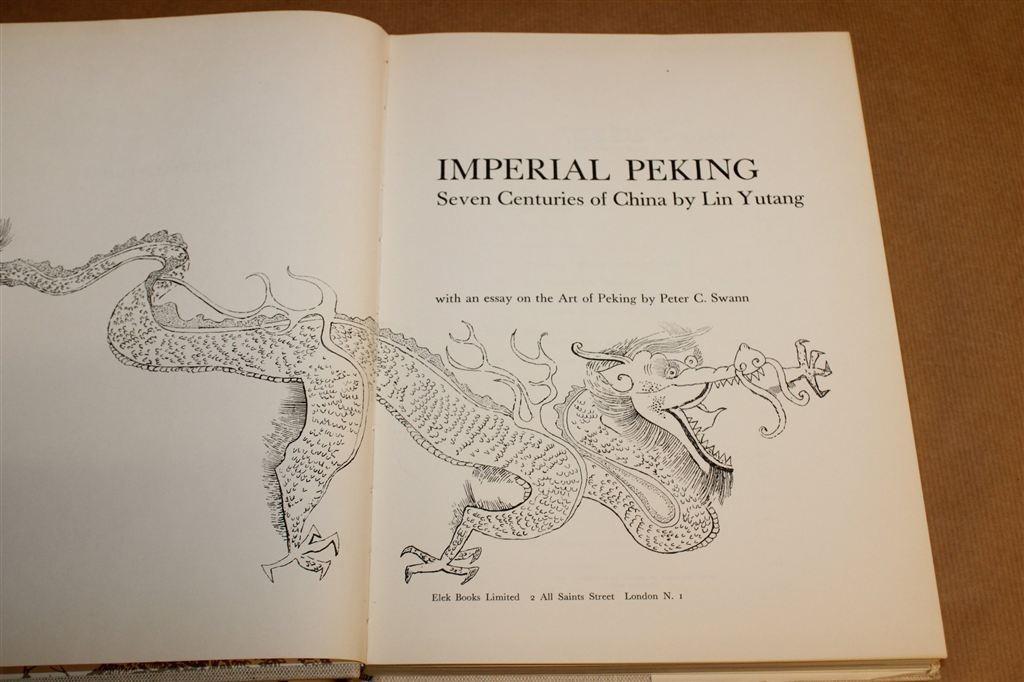 Imperial Peking — Lin Yutang, 7 Eeuwen Chinese Geschiedenis, Antiek en Kunst, Kunst | Niet-Westerse kunst, Ophalen of Verzenden