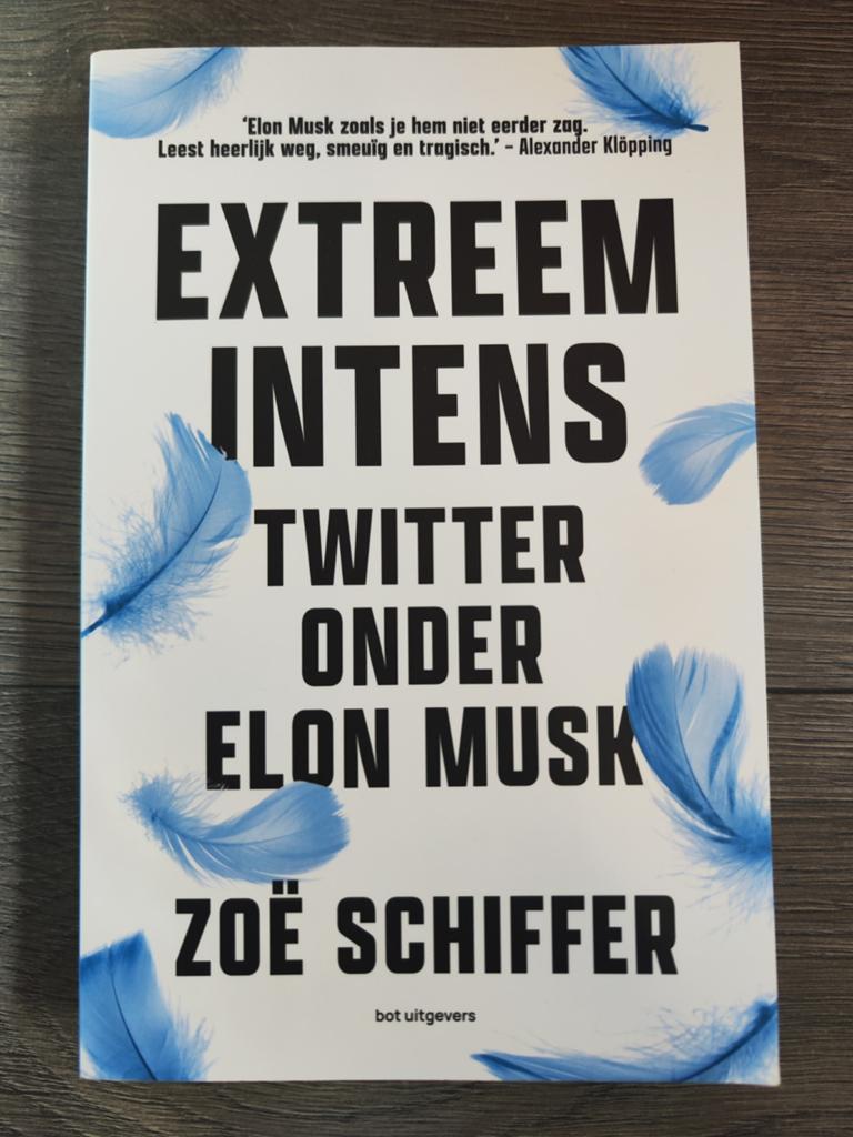 Extreem intens: Twitter onder Elon Musk – Zoë Schiffer, Ophalen of Verzenden, Zoë Schiffer, Management, Zo goed als nieuw