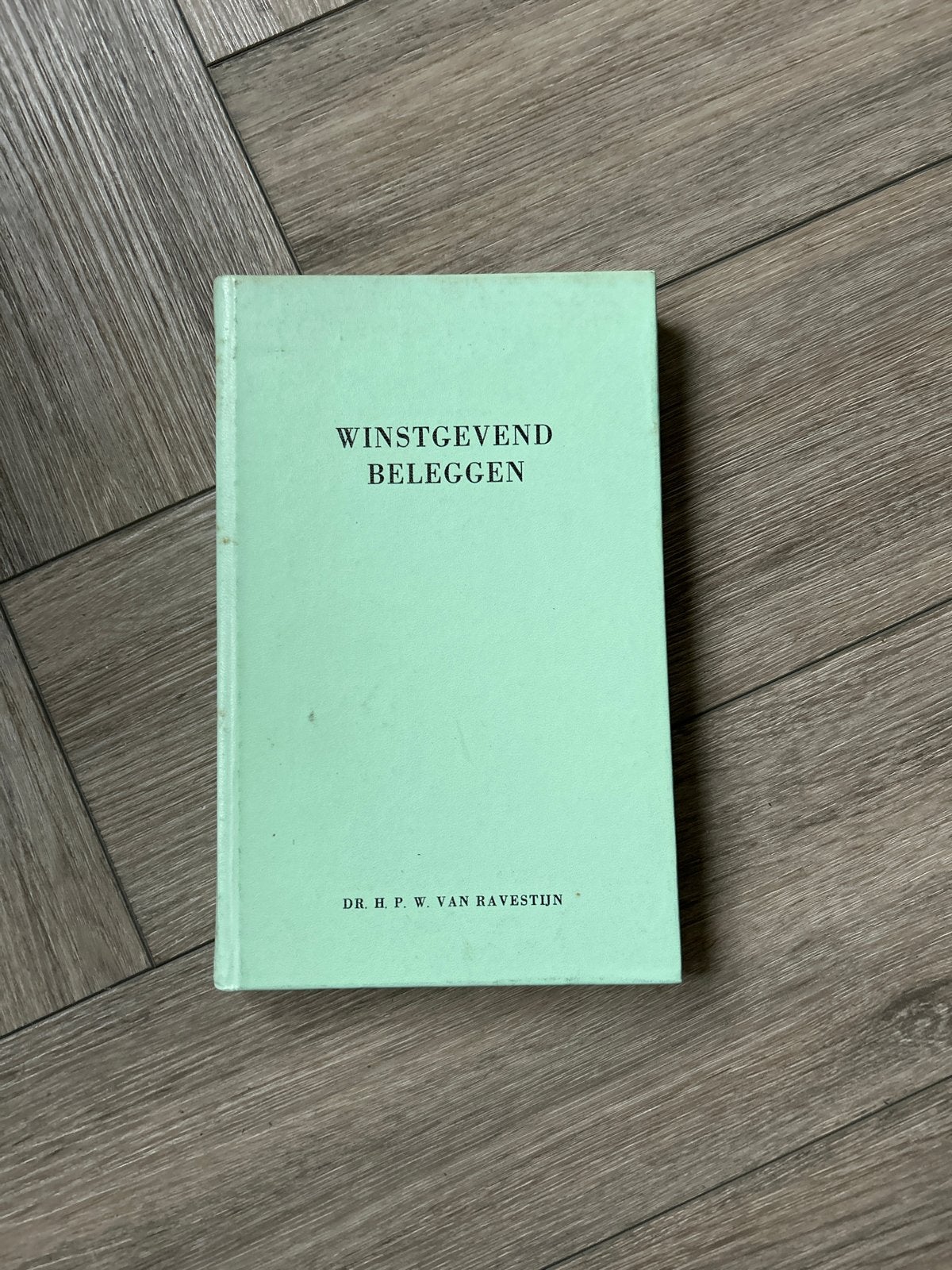 Winstgevend Beleggen - Dr. H.P.W. van Ravestijn, Ophalen, Gelezen, Geld en Beleggen