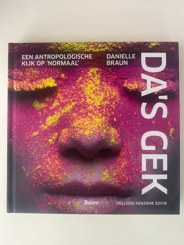Da's Gek: Een Antropologische Kijk op 'Normaal' - Danielle B, Boeken, Ophalen of Verzenden, Zo goed als nieuw, Nederland