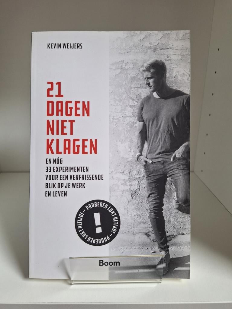 21 Dagen Niet Klagen - Kevin Weijers boek, Ophalen of Verzenden, Zo goed als nieuw, Kevin Weijers