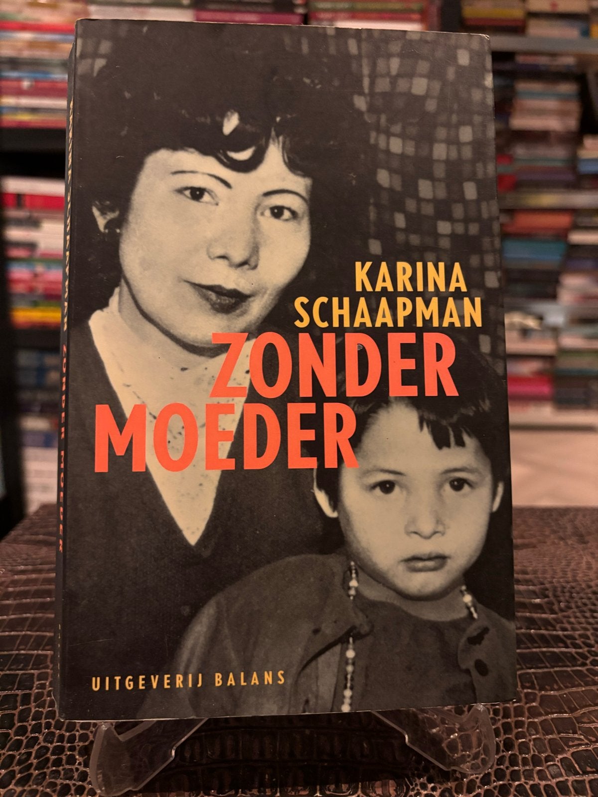 Zonder Moeder - Karina Schaapman (Uitgeverij Balans), Ophalen of Verzenden, Gelezen, Overige