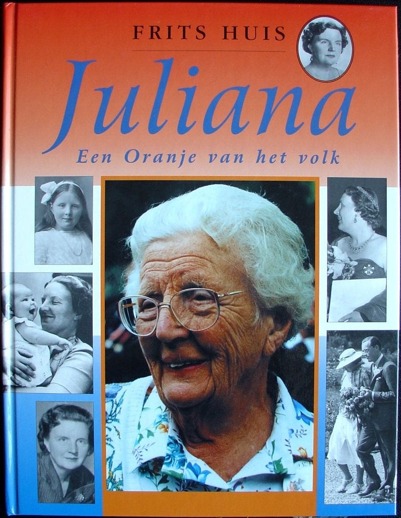 Juliana - Een Oranje van het volk boek, Ophalen of Verzenden, Nieuw, Frits Huis