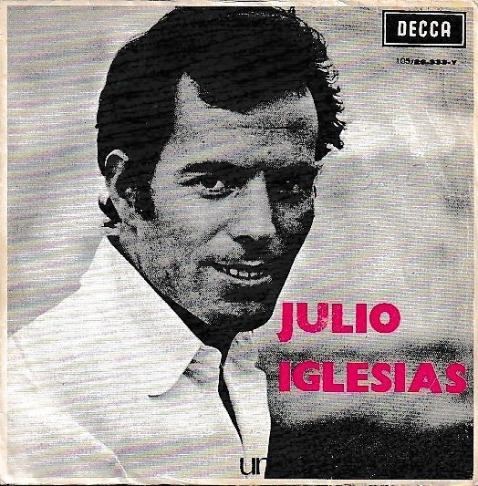 Julio Iglesias - Un canto a Galicia, Ophalen of Verzenden, Gebruikt, 7 inch, Pop