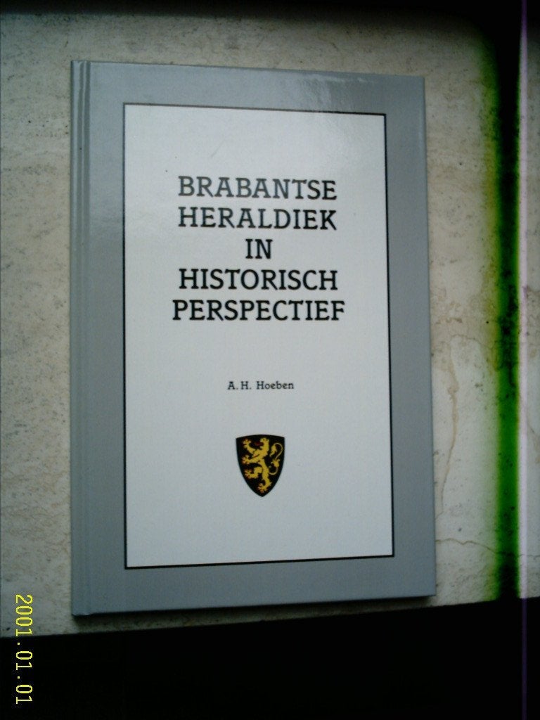Brabantse Heraldiek in historisch perspectief(A. H. Hoeben)., Ophalen of Verzenden, Nieuw