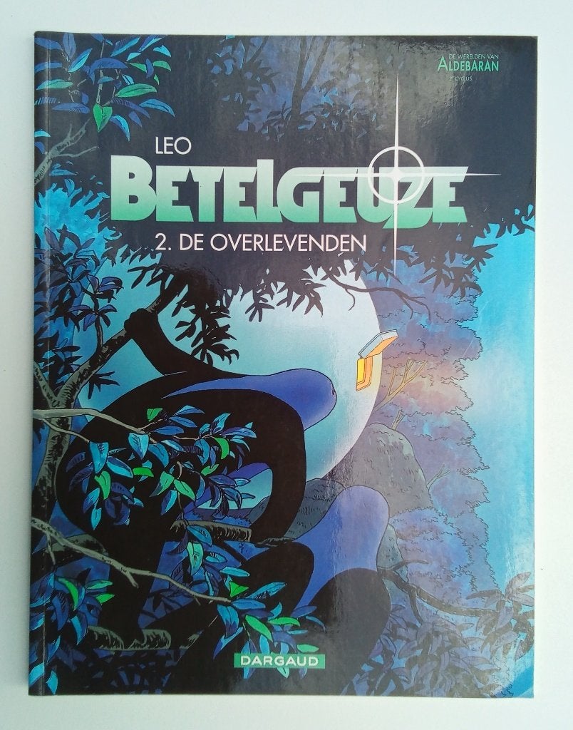 Betelgeuze - Deel 2 - De werelden van Aldebaran - Leo, Boeken, Stripboeken, Eén stripboek, Ophalen of Verzenden, Zo goed als nieuw