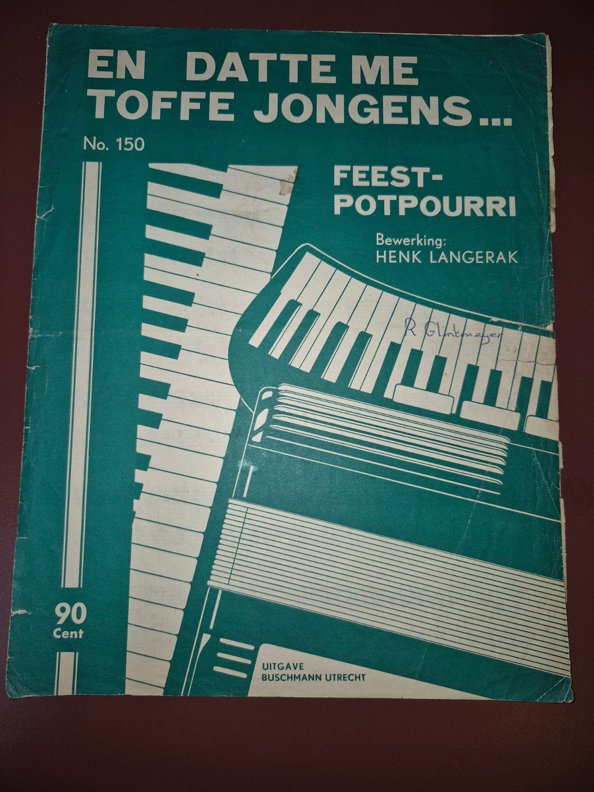 Oude bladmuziek:En Datte Me Toffe Jongens... Feest-Potpourri, Gebruikt, Accordeon, Ophalen of Verzenden, Thema