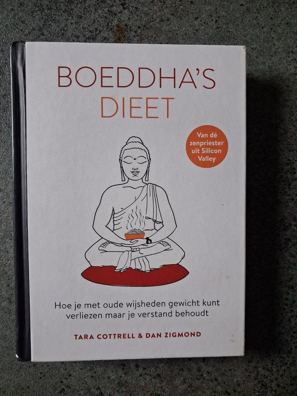 Dan Zigmond - Boeddha's dieet, Nieuw, Ophalen of Verzenden, Boeddhisme, Dan Zigmond; Tara Cottrell