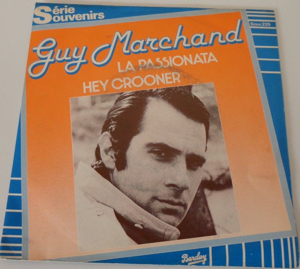 Guy Marchand > La Passionata, Ophalen of Verzenden, Gebruikt, 7 inch, Pop