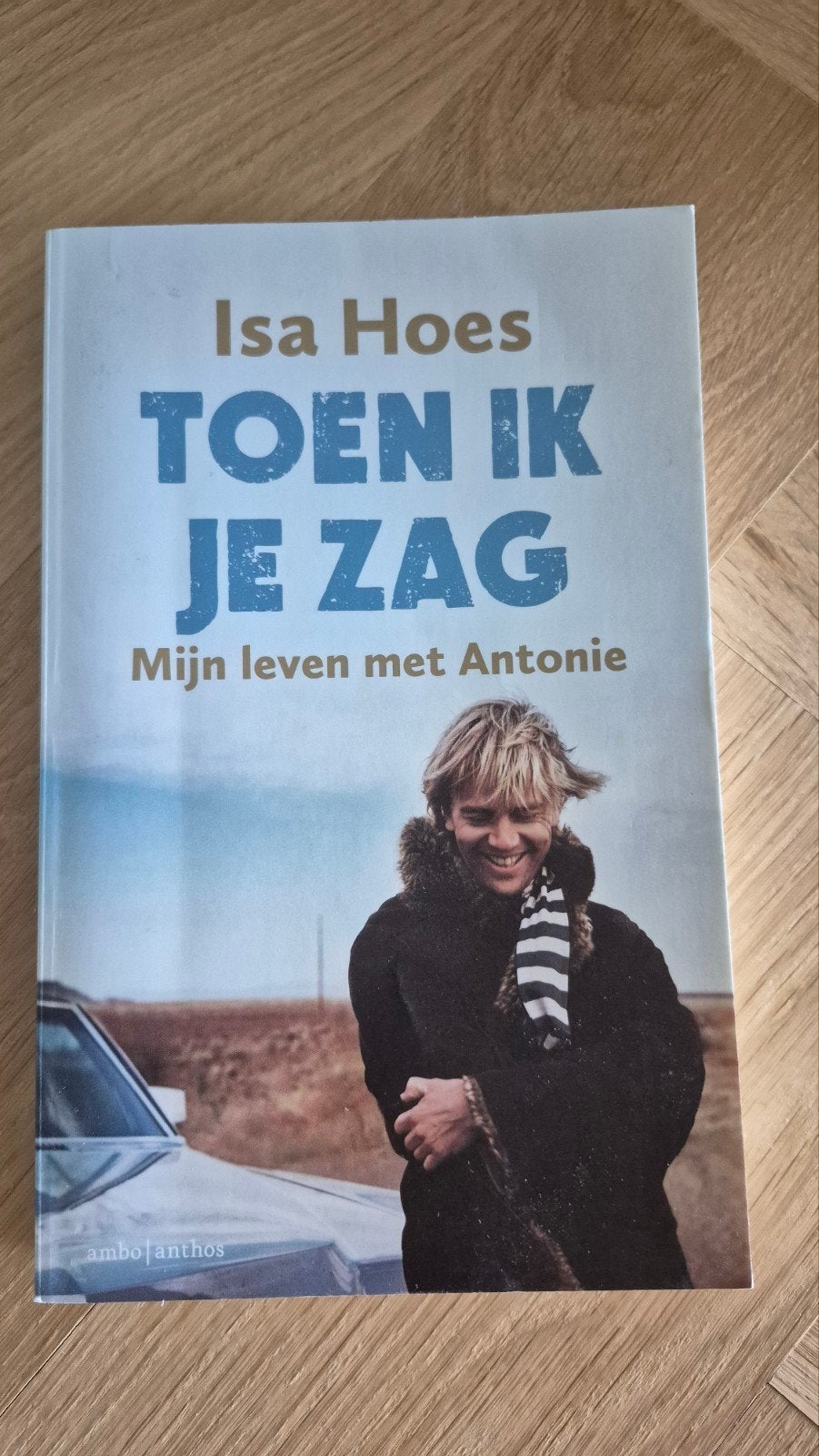Toen ik je zag - Isa Hoes, Ophalen of Verzenden, Gelezen, Isa Hoes