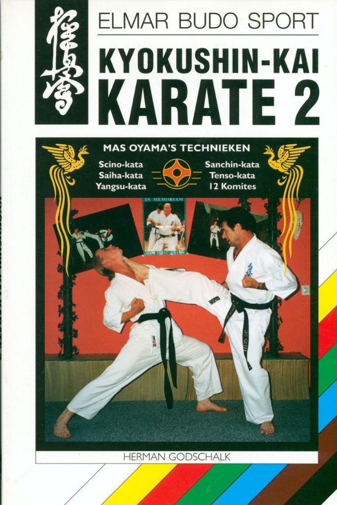 H. GODSCHALK KYOKUSHIN-KAI KARATE 2 MAS OYAMA'S TECHNIEKEN