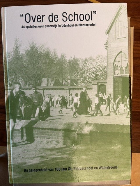 Over de school ( UDENHOUT en BIEZENMORTEL ), Ophalen of Verzenden, Zo goed als nieuw