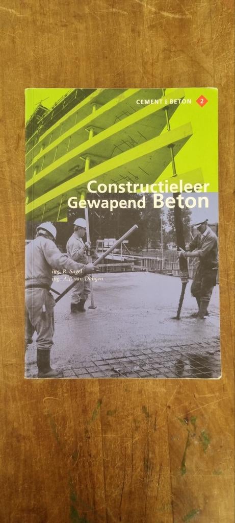 Constructieleer Gewapend Beton - Cement & Beton 2, Ophalen of Verzenden, Gelezen, Bouwkunde, Ing. R. Sagel, ing. A.J. van Dongen