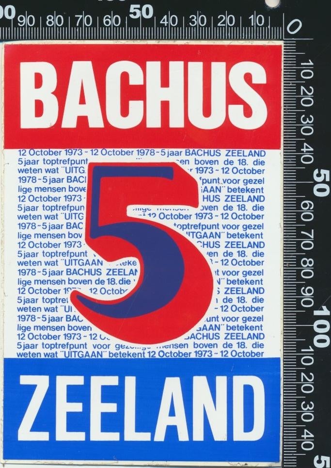 Sticker: Bachus - 5 Jaar - Zeeland, Verzamelen, Stickers, Zo goed als nieuw, Bedrijf of Vereniging, Ophalen of Verzenden