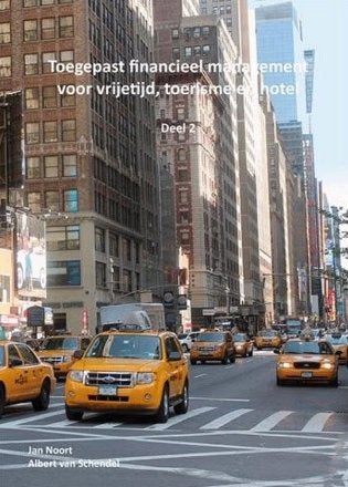 Toegepast financieel management voor vrijetijd 9789083065212, Boeken, Ophalen of Verzenden, Beta, Zo goed als nieuw, HBO