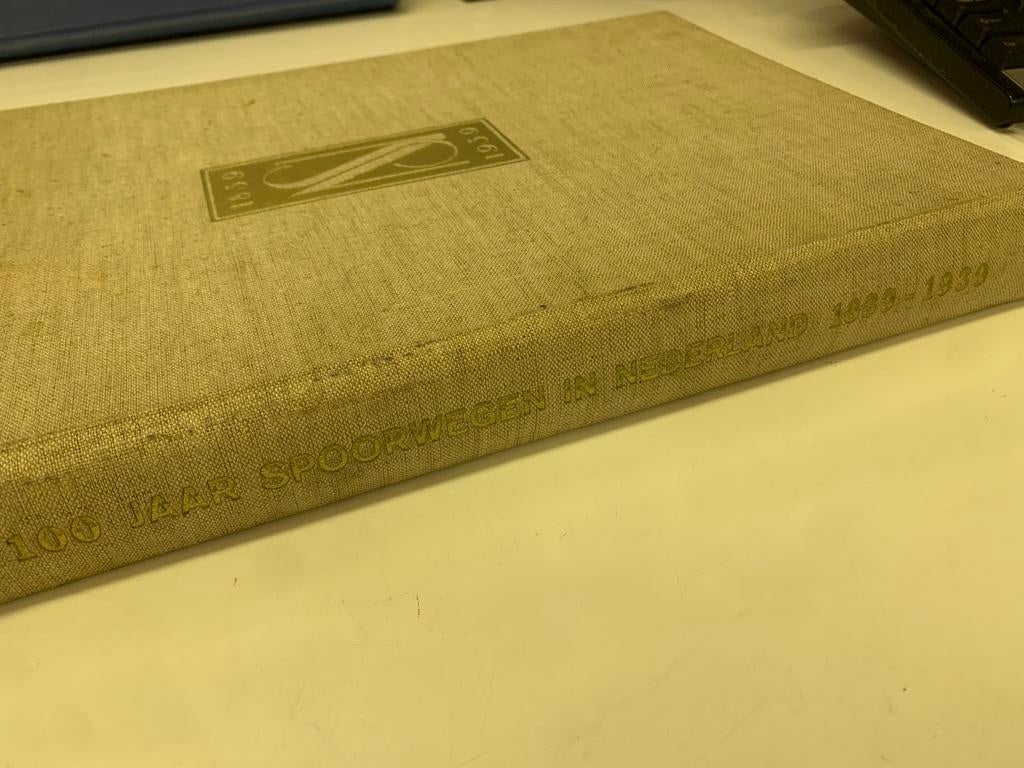 FEB 100 JAAR SPOORWEGEN IN NEDERLAND 1830-1939, Ophalen of Verzenden, Gelezen, Trein