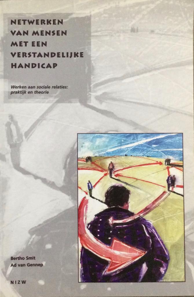 Netwerken van mensen van een verstandelijke handicap, Boeken, Advies, Hulp en Training, Zo goed als nieuw, Ophalen of Verzenden