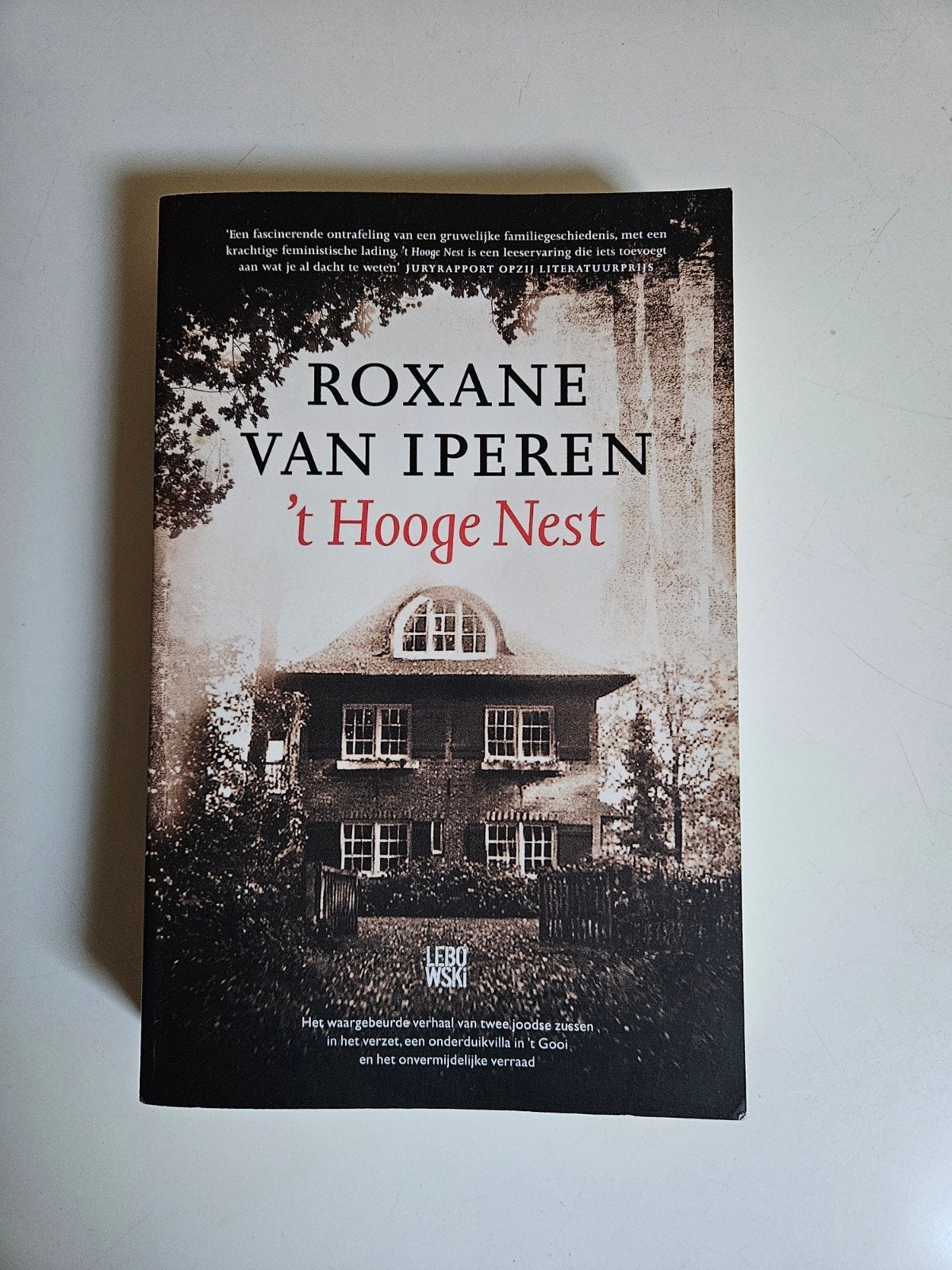 't Hooge Nest, Roxane van Iperen, Boeken, Ophalen of Verzenden, Zo goed als nieuw, Roxane van iperen