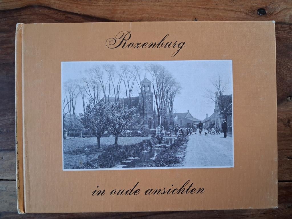 Rozenburg in oude ansichten - Historisch fotoboek, Ophalen of Verzenden, 20e eeuw of later, Gelezen, Onbekend