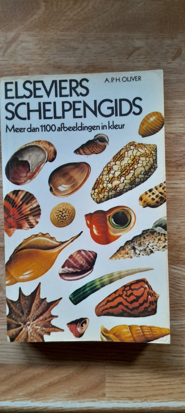Elseviers Schelpengids - A.P.H. Oliver, Boeken, Ophalen of Verzenden, Zo goed als nieuw, Overige onderwerpen, A.P.H. Oliver