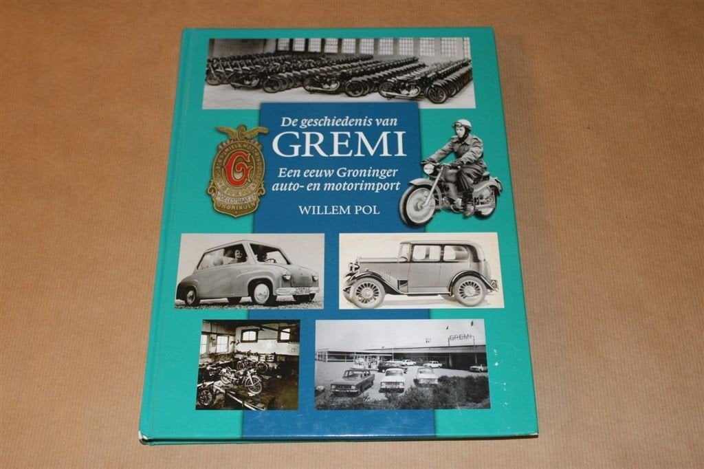 De geschiedenis van GREMI - Groninger auto- en motorimport, Ophalen of Verzenden, Zo goed als nieuw