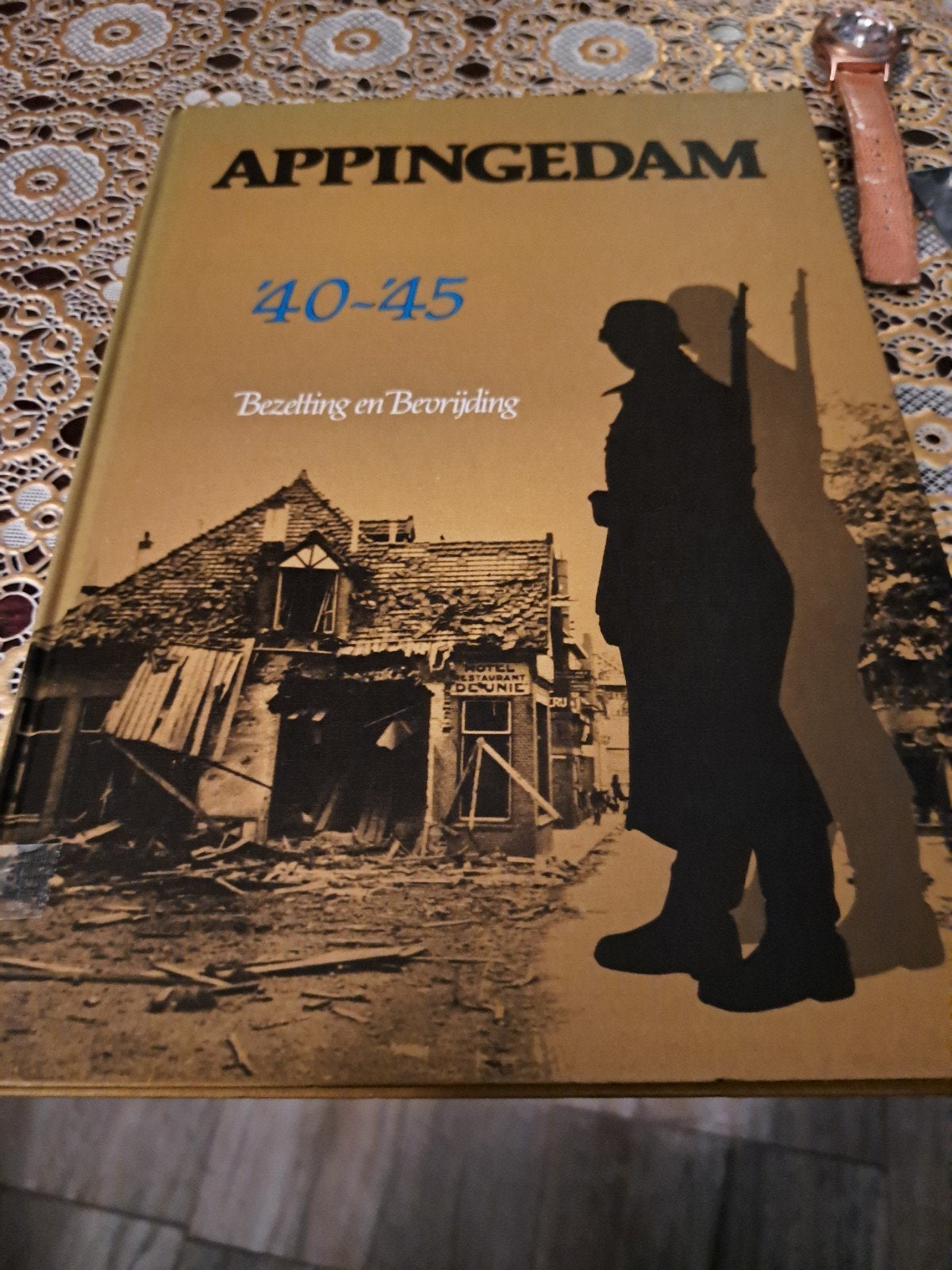Appingedam 40-45: Bezetting en Bevrijding, Boeken, Ophalen of Verzenden, Algemeen, Gelezen, Tweede Wereldoorlog