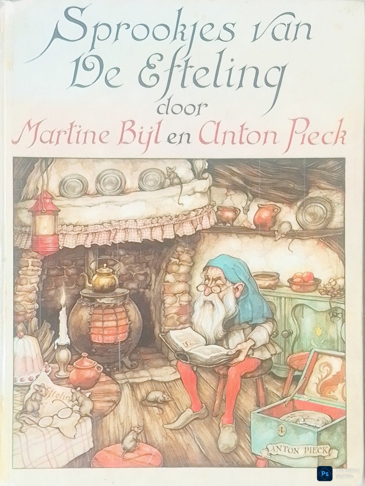 Sprookjes Van De Efteling, Gelezen, Ophalen of Verzenden, Sprookjes, Martine Bijl En Anton Pieck.