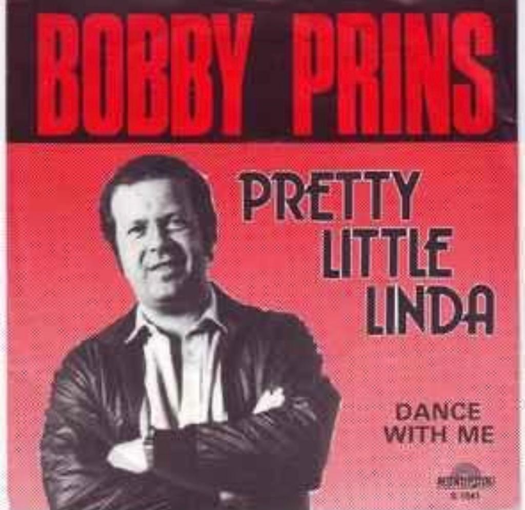 Bobby Prins - Pretty Little Linda / Dance With Me (NM), Ophalen of Verzenden, Zo goed als nieuw