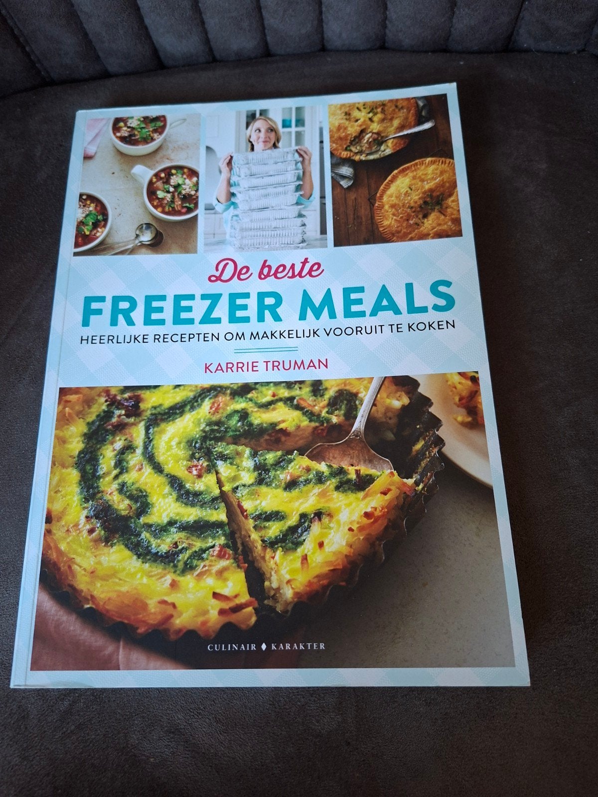 De beste FREEZER MEALS - Karrie Truman kookboek, Hoofdgerechten, Ophalen of Verzenden, Zo goed als nieuw, Karrie Truman