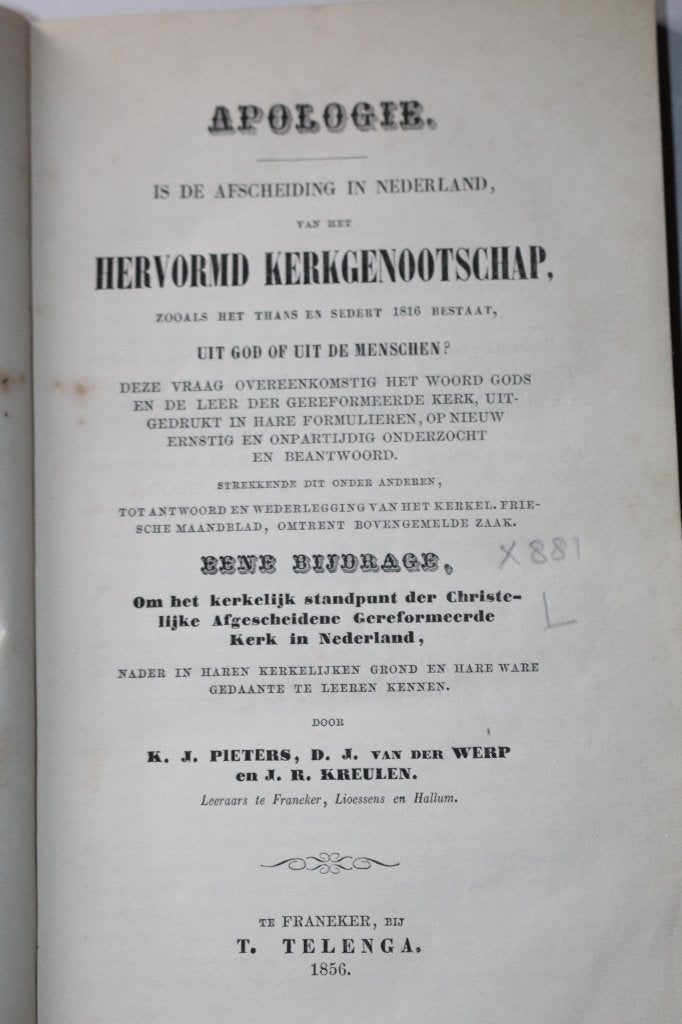 Apologie. Is de Afscheiding uit God of de mensen? (1856), Ophalen of Verzenden, Gelezen, Christendom | Protestants
