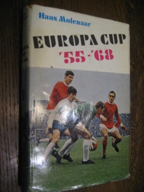 Hans molenaar / europa cup 55-68 illustr. van d.bruynensteyn, Ophalen of Verzenden, Gelezen, Balsport