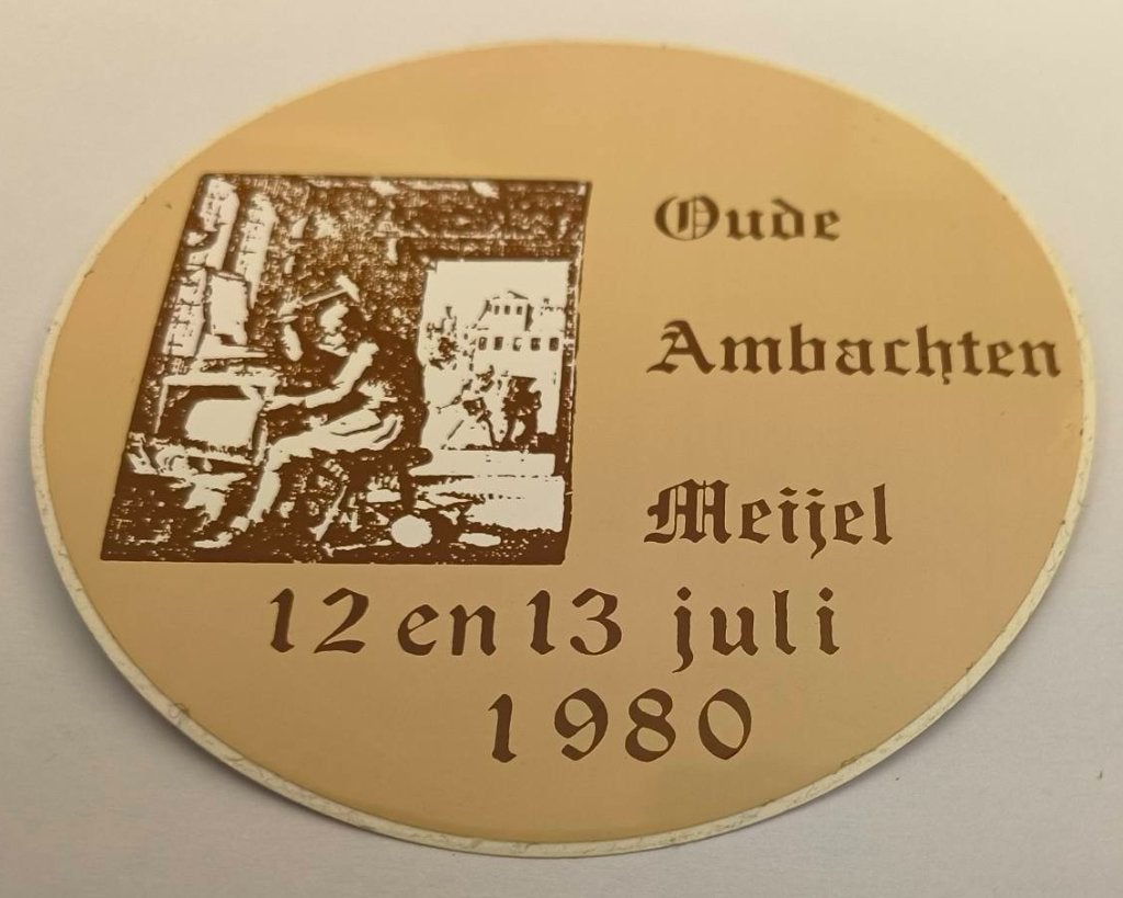 Sticker Oude Ambachten Meijel 1980, Verzamelen, Ophalen of Verzenden, Zo goed als nieuw, Overige typen