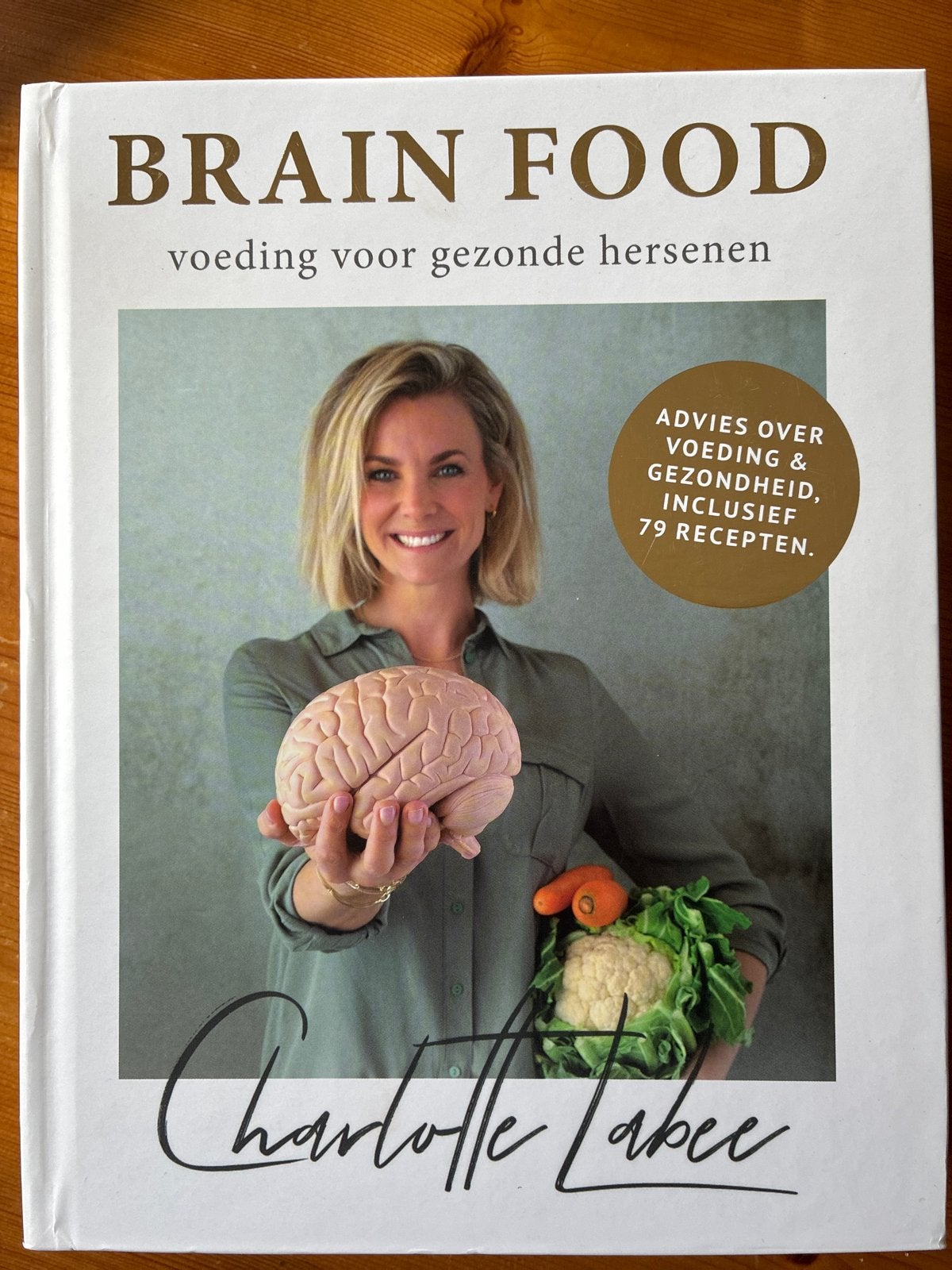 Brain Food: Voeding voor gezonde hersenen - Charlotte Labee, Ophalen of Verzenden, Zo goed als nieuw, Gezondheid en Conditie