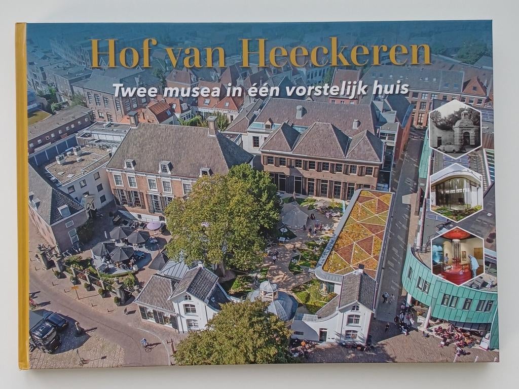 Hof van Heeckeren: Twee musea in een vorstelijk huis, Ophalen of Verzenden, 20e eeuw of later, Gelezen