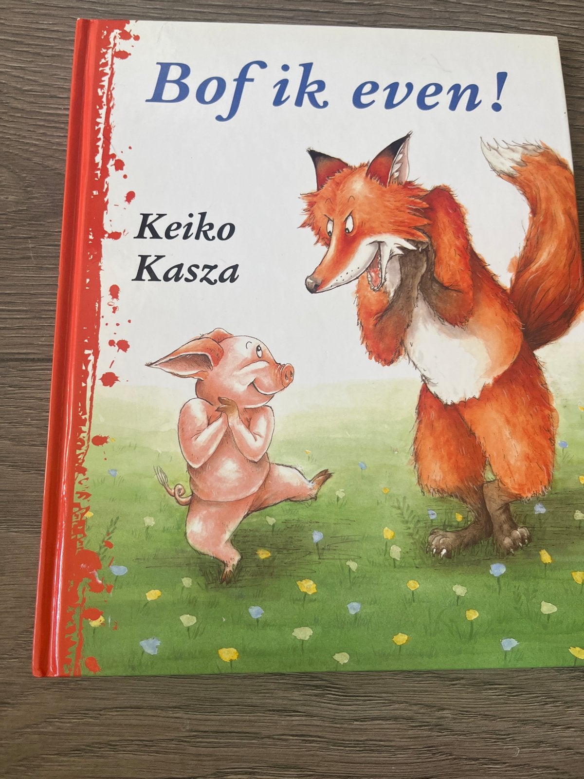 Bof ik even! - Keiko Kasza (Kinderboek), Ophalen of Verzenden, Zo goed als nieuw, Fictie algemeen