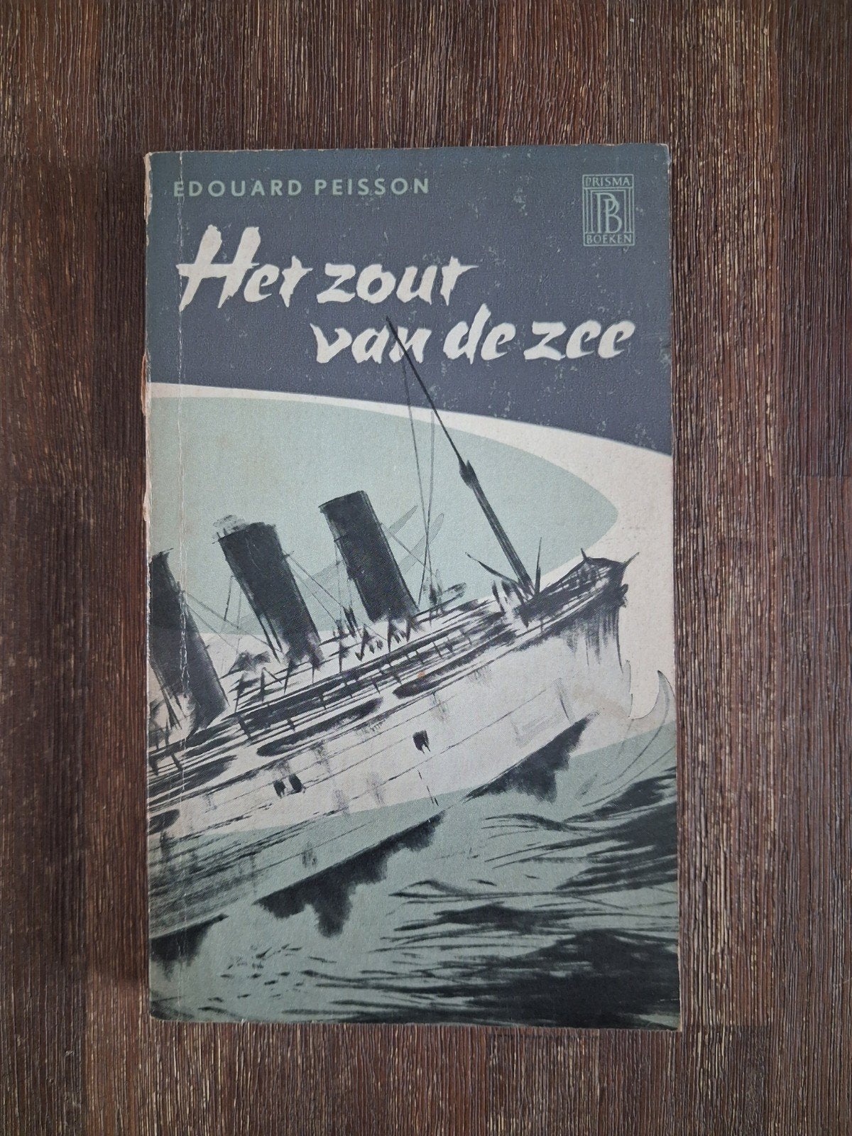 Het Zout van de Zee - Edouard Peisson - Prisma Het Spectrum, Ophalen of Verzenden, Gelezen, Edouard Peisson