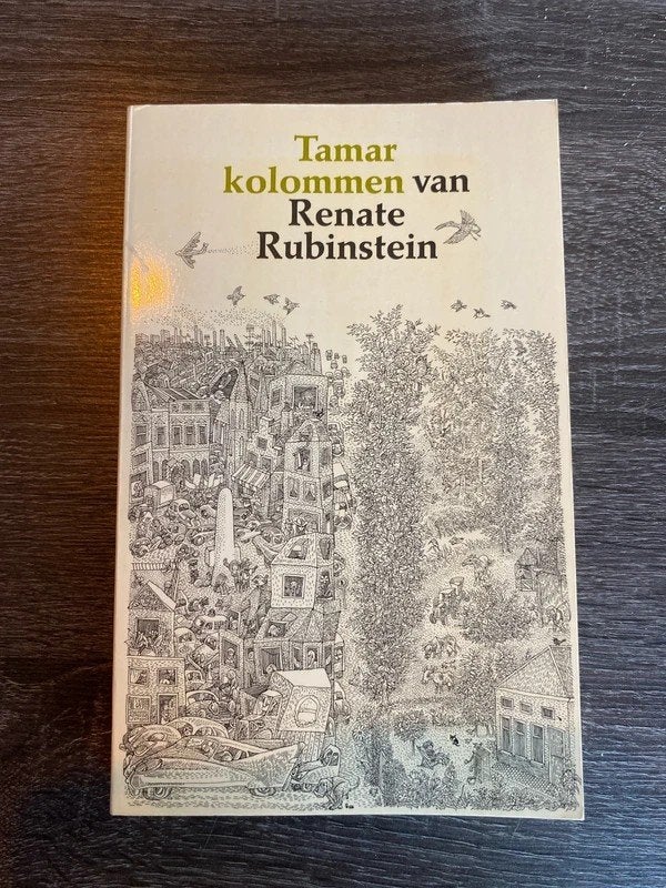 Tamar: Kolommen van Renate Rubinstein (Boek), Ophalen of Verzenden, Gelezen, Renate Rubinstein, Nederland