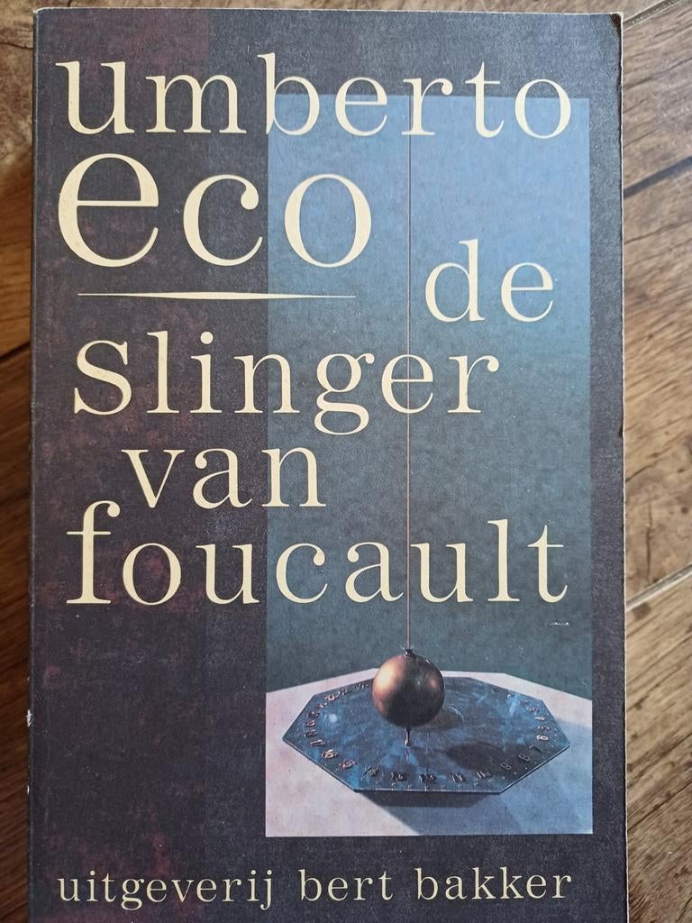 Umberto Eco - De slinger van Foucault, Ophalen of Verzenden