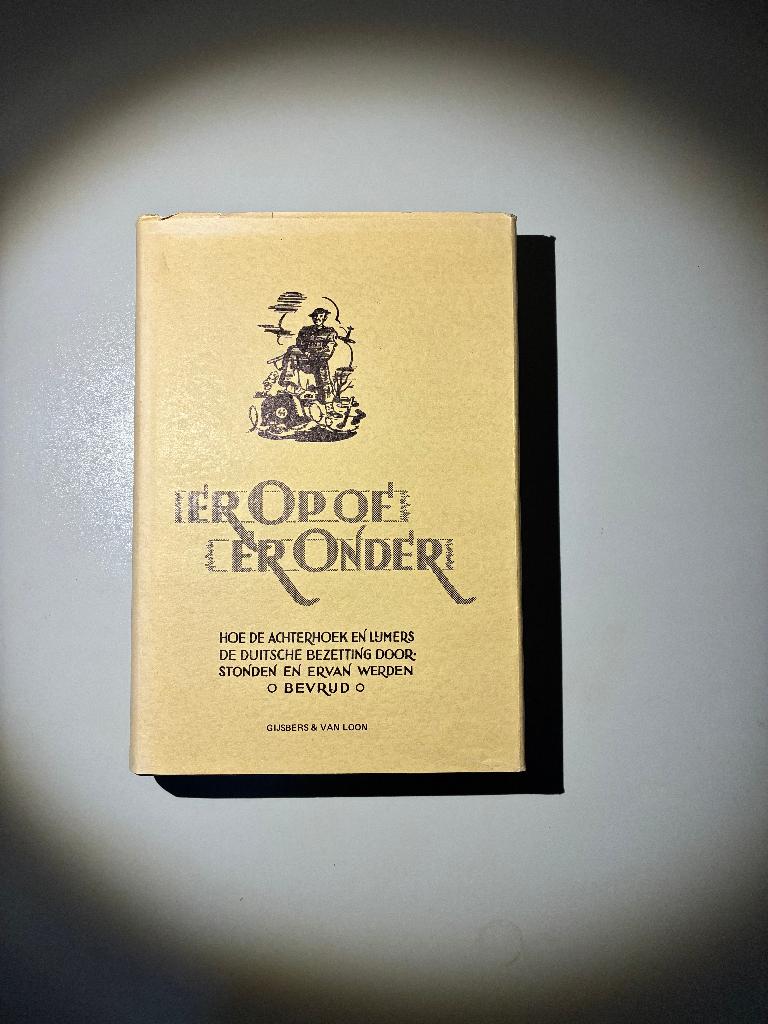W.P. Nederkoorn en G.J.B. Stork: Er op of er onder, Boeken, Geschiedenis | Stad en Regio, 20e eeuw of later, Diverse auteurs, Ophalen of Verzenden