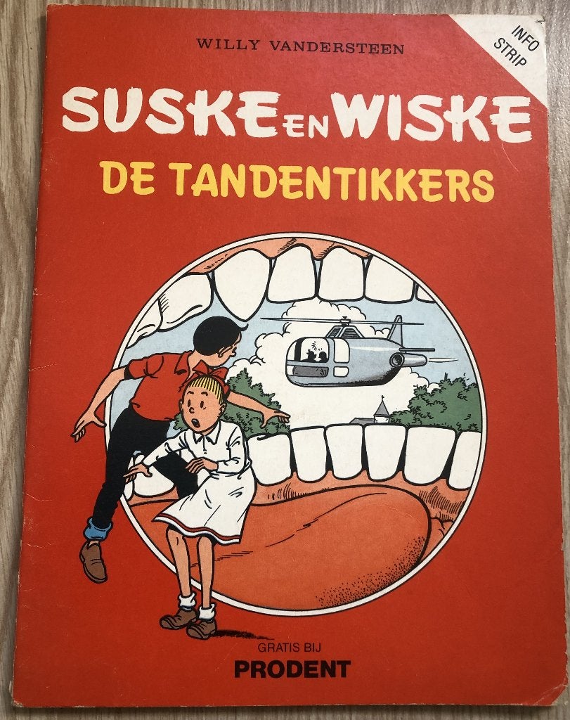 SUSKE EN WISKE - DE TANDENTIKKERS - UITG. PRODENT, Eén stripboek, Ophalen of Verzenden, Zo goed als nieuw, Willy Vandersteen