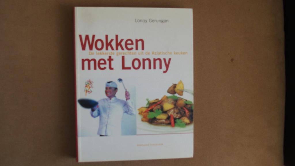 Wokken met Lonny - Lonny Gerungan - Aziatische keuken, Boeken, Kookboeken, Ophalen of Verzenden, Zo goed als nieuw, Lonny Gerungan