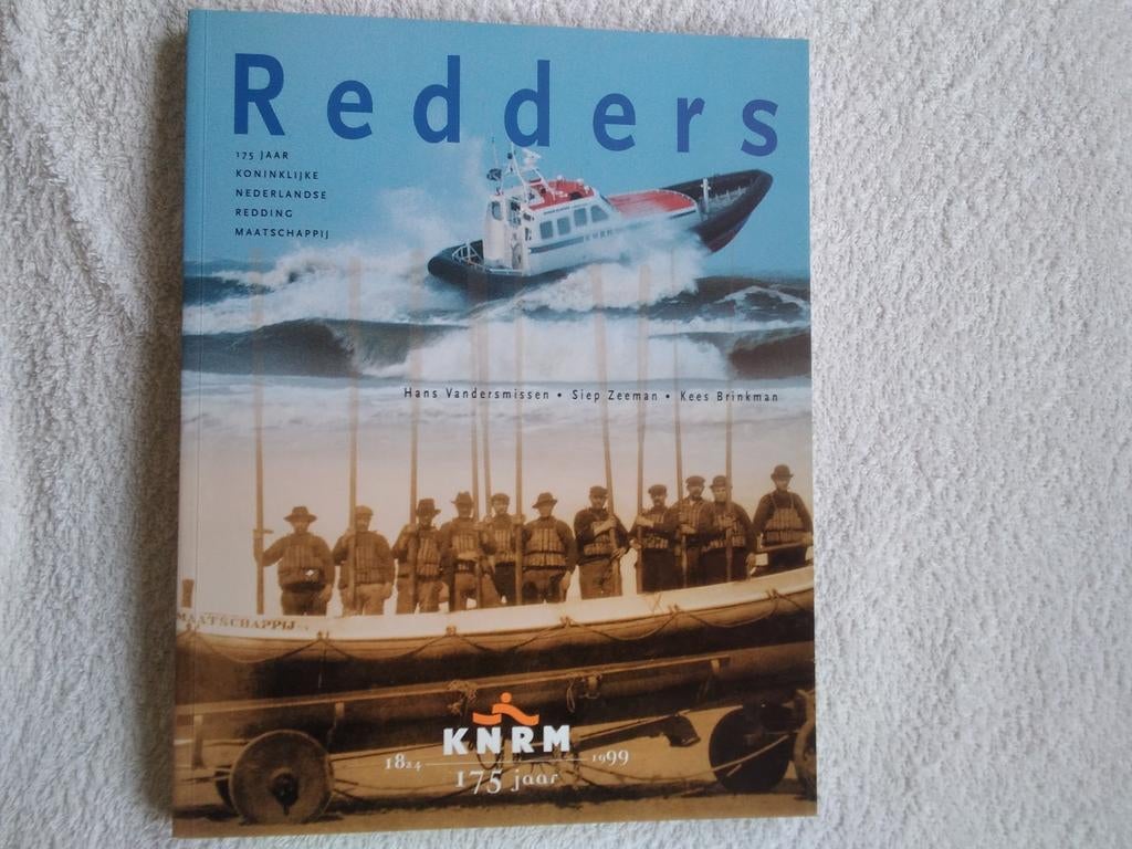 Redders: 175 jaar KNRM, Ophalen of Verzenden, Zo goed als nieuw, Hans Vandersmissen, Siep Zeeman, Kees Brinkman
