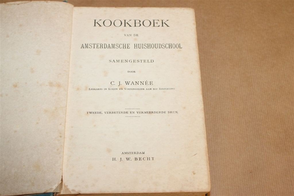 Kookboek Ams. Huishoudschool Wannée — Zeldzaam, 2e dr. 1911, Ophalen of Verzenden, Gelezen